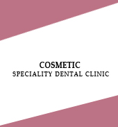 COSMETIC SPECIALITY DENTAL CLINIC